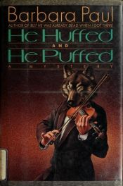 book cover of He huffed and he puffed by Barbara Paul