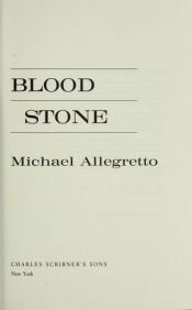 book cover of Blood Stone by Michael Allegretto