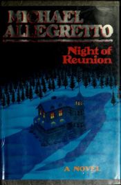 book cover of Night of Reunion by Michael Allegretto