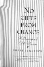 book cover of No gifts from chance by Shari Benstock