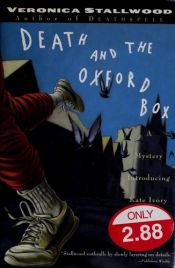 book cover of Death and the Oxford Box: A Mystery Introducing Kate Ivory by Veronica Stallwood