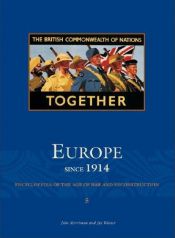 book cover of Europe Since 1914 Encyclopedia of the Age of War and Reconstruction, Volumes 1-5 by John; Winter Merriman, Jay