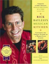 book cover of Rick Bayless's Mexican kitchen by Rick Bayless