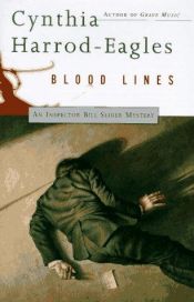 book cover of Blood Lines (A Bill Slider Mystery) by Синтия Харод-Игълс