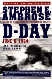 book cover of D-Day, June 6, 1944 by Stephen E. Ambrose