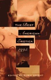 book cover of The Best American Erotica, 1995 by Susie Bright