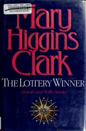 book cover of The Lottery Winner by Мери Хигинс Кларк