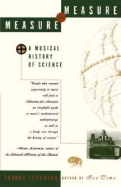 book cover of Measure for Measure: A Musical History of Science by Thomas Levenson