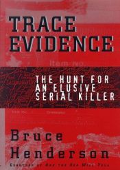 book cover of Trace Evidence by Bruce Henderson