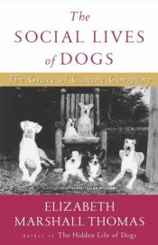 book cover of Het familieleven van honden by Elizabeth Marshall Thomas