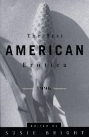 book cover of Best American Erotica 1996 (Best American Erotica), The by Susie Bright