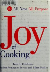 book cover of The All Purpose Joy of Cooking by Ethan F. Becker|Irma S. Rombauer|Marion Rombauer Becker