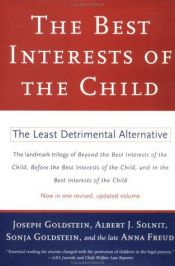 book cover of Best Interests of the Child: The Least Detrimental Alternative by Joseph Goldstein