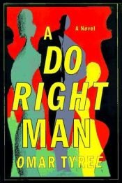 book cover of A Do Right Man by Omar Tyree