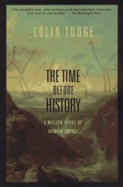 book cover of The time before history by Colin Tudge