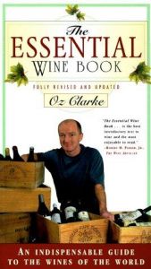 book cover of Essential Wine Book by Oz Clarke