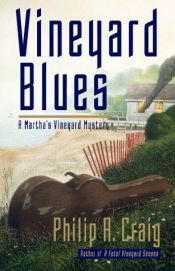 book cover of Vineyard Blues (A Martha's Vineyard Mystery) by Philip R. Craig