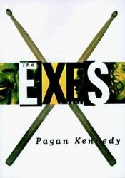 book cover of The exes by Pagan Kennedy