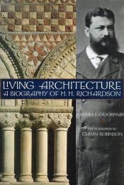 book cover of Living architecture by James F. O'Gorman