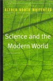 book cover of Science and the Modern World by Alfred North Whitehead