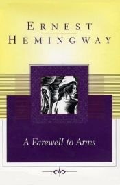 book cover of A Farewell to Arms by ஏர்னெஸ்ட் ஹெமிங்வே