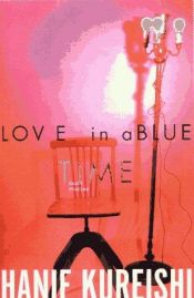 book cover of Love in a blue time by حنيف قريشي