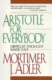 book cover of Aristotle for Everybody by 모티머 아들러