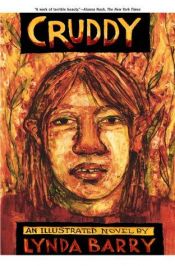 book cover of Cruddy by Lynda Barry