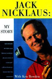 book cover of Jack Nicklaus: My Story by Jack Nicklaus