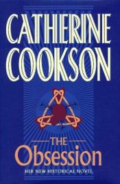 book cover of The Obsession by Catherine Cookson