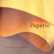 book cover of Paperie : The Art of Writing and Wrapping with Paper by Bo Niles