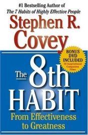 book cover of The 8th Habit, w. DVD-ROM: From Effectiveness to Greatness by Stephen R. Covey
