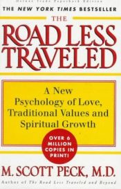 book cover of Nevyšlapanou cestou : nová psychologie lásky, tradičních hodnot a duchovního růstu by Morgan Scott Peck