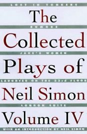 book cover of The Collected Plays of Neil Simon, Vol. 4 by Neil Simon