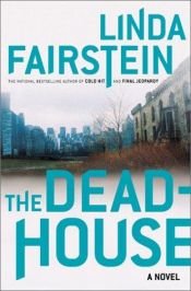 book cover of The Deadhouse by Linda Fairstein