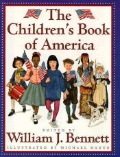 book cover of The children's book of America by William Bennett