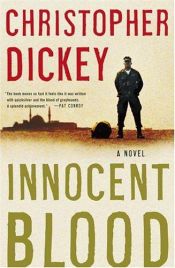 book cover of Innocent Blood by Christopher Dickey