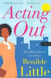 book cover of Acting Out by Benilde Little