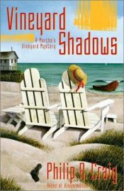 book cover of Vineyard Shadows: A Martha's Vineyard Mystery #12 by Philip R. Craig