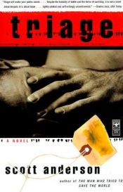 book cover of Triage by Scott Anderson