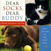 book cover of Dear Socks, Dear Buddy by هیلاری کلینتون