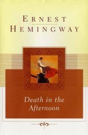 book cover of Death in the Afternoon by เออร์เนสต์ เฮมมิงเวย์