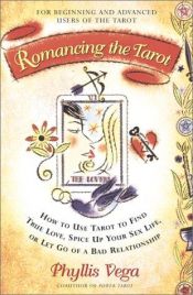 book cover of Romancing the tarot by Phyllis Vega