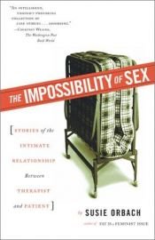 book cover of The impossibility of sex by Susie Orbach