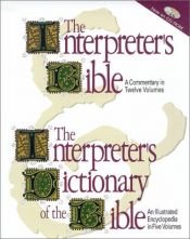 book cover of The Interpreter's Bible: the Holy Scriptures in the King James and Revised standard versions with general articles and i by George Arthur Buttrick