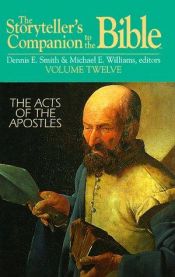 book cover of The Storyteller's Companion to the Bible: Acts of the Apostles by Michael E. Williams