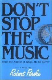 book cover of Don't stop the music by Robert Perske