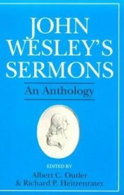 book cover of John Wesley's sermons : an anthology by John Wesley