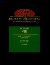 book cover of The New Interpreter's Bible: Matthew - Mark (Volume 8) by Abingdon Press