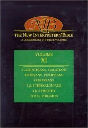 book cover of The Interpreter's Bible, Vol. 11: Philippians, Colosians, Thessalonians, Pastoral Epistles, Philemon, Hebrews, General Articles, Indexes by George Arthur Buttrick